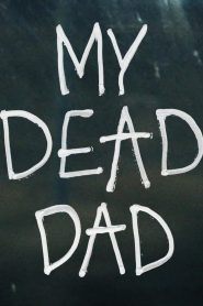 فيلم My Dead Dad 2021 مترجم اون لاين