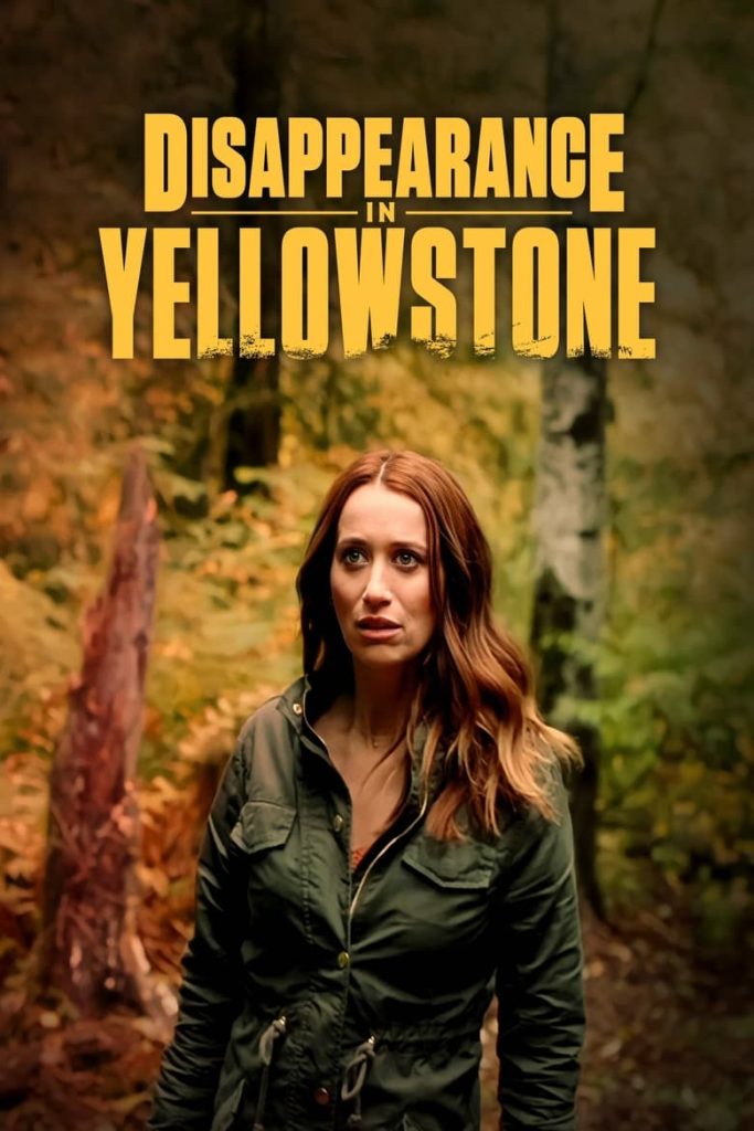 فيلم Disappearance in Yellowstone 2022 مترجم اون لاين