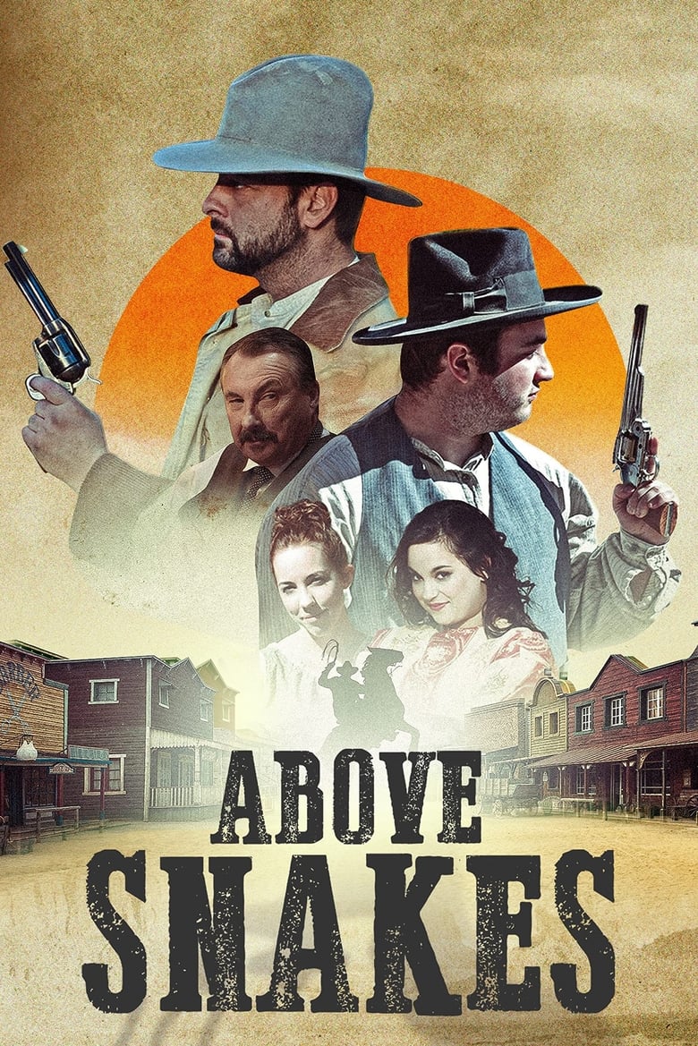 فيلم Above Snakes 2022 مترجم اون لاين