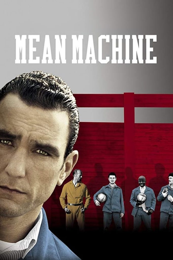 فيلم Mean Machine 2001 مترجم اون لاين