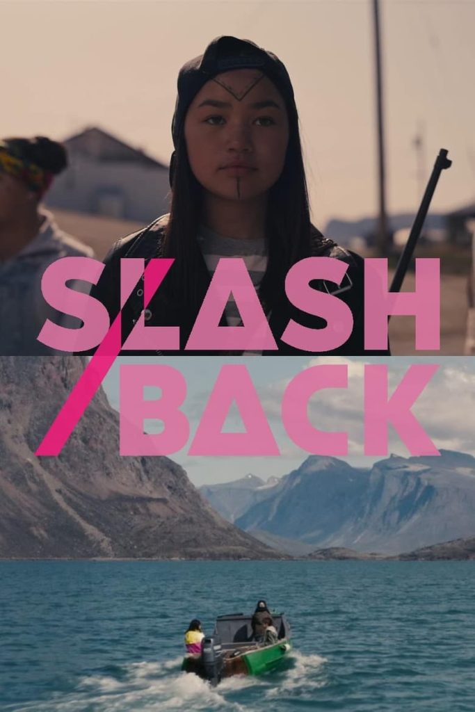 فيلم Slash/Back 2022 مترجم اون لاين