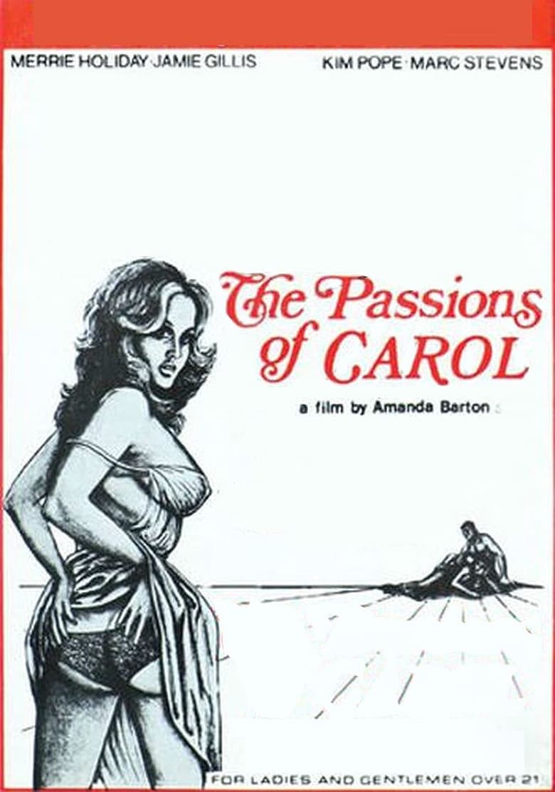 فيلم The Passions of Carol 1975 اون لاين للكبار فقط