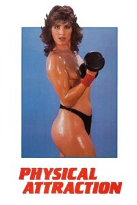 فيلم Physical Attraction 1984 اون لاين للكبار فقط