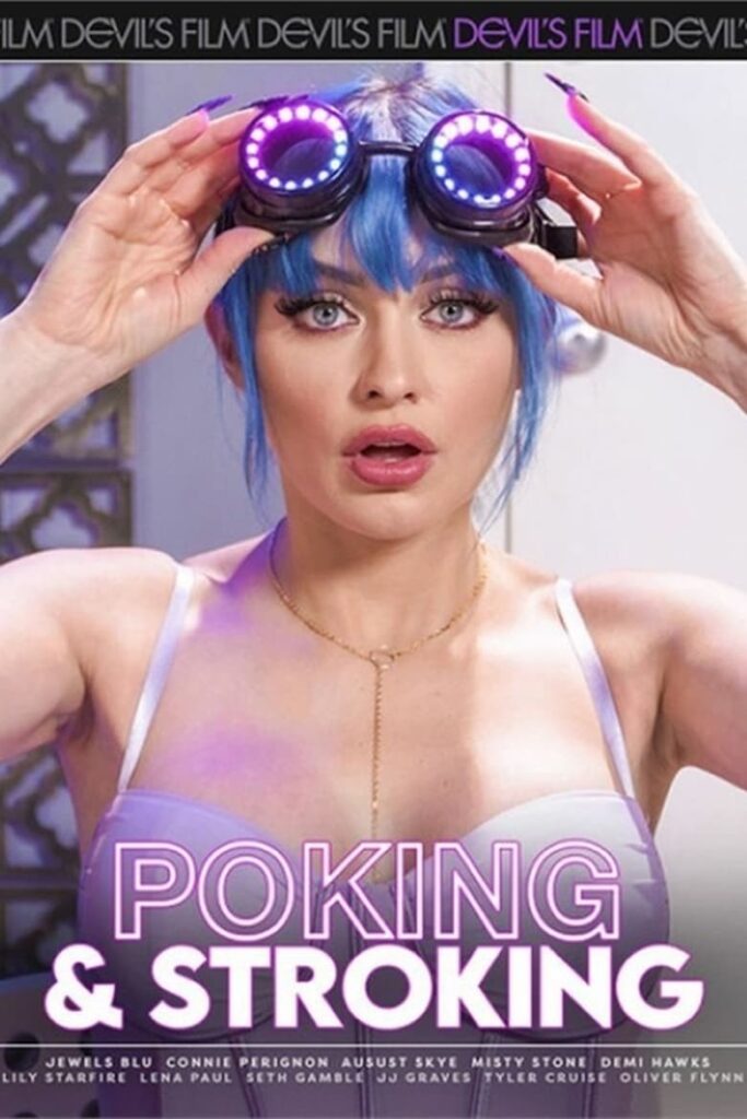 فيلم Poking & Stroking 2024 اون لاين للكبار فقط