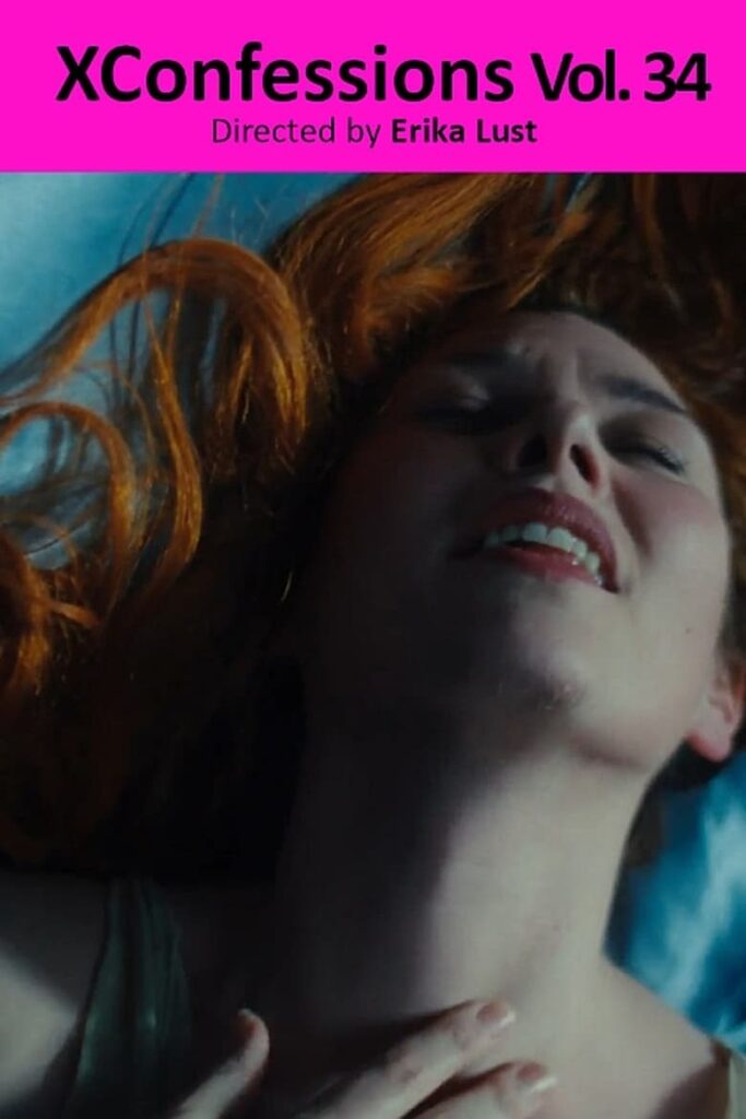 فيلم XConfessions Vol.34 2023 اون لاين للكبار فقط