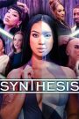 فيلم Synthesis 2025 اون لاين للكبار فقط
