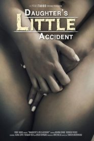 فيلم Daughter’s Little Accident 2019 اون لاين للكبار فقط