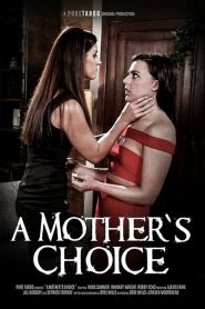 فيلم A Mother’s Choice 2017 اون لاين للكبار فقط
