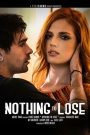 فيلم Nothing To Lose 2023 اون لاين للكبار فقط