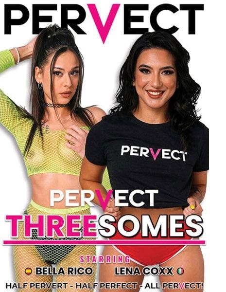 فيلم Pervect Threesomes 2026 اون لاين للكبار فقط