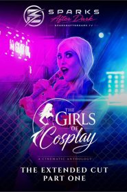 فيلم The Girls of Cosplay – The Extended Cut Part One 2026 اون لاين للكبار فقط